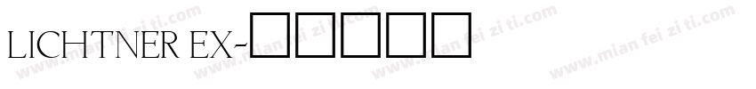Lichtner Ex字体转换